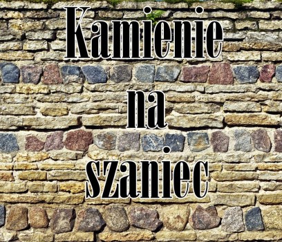 Kamienie_na_szaniec_1